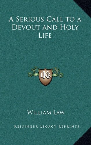 A Serious Call to a Devout and Holy Life