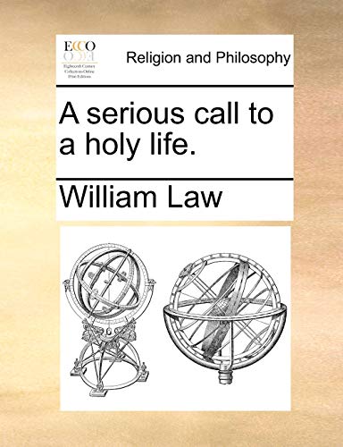 A Serious Call to a Holy Life.