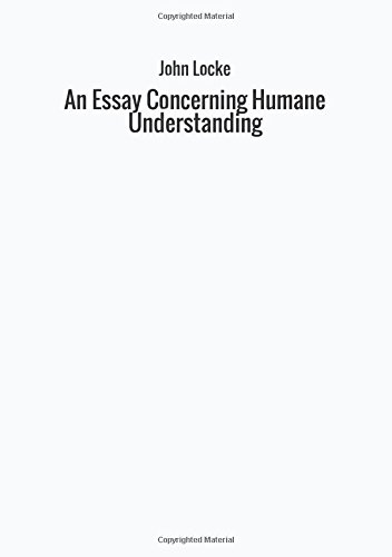 An Essay Concerning Humane Understanding