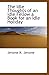 The Idle Thoughts of an Idle Fellow a Book for an Idle Holiday
