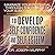 Maximize Your Potential Through the Power Your Subconscious Mind to Develop Self-Confidence and Self-Esteem
