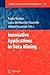 Innovative Applications in Data Mining