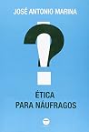etica Para Naufragos