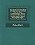 The Works of John Ford: Introduction by Gifford. List of Plays. Commendatory Verses. the Lover's Melancholy. 'tis Pity She's a Whore. the Broken Heart