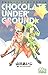 Chocolate Underground (Margaret Comics) (2008) ISBN: 4088463498 [Japanese Import]