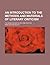 An introduction to the methods and materials of literary criticism; the bases in aesthetics and poetics