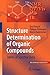 Structure Determination of Organic Compounds
