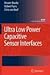 Ultra Low Power Capacitive Sensor Interfaces