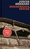 Sommerhaus, Später by Judith Hermann