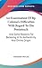 An Examination of Bp. Colenso's Difficulties With Regard to the Pentateuch, and Some Reasons for Believing in Its Authenticity and Divine Origin
