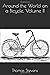 Around the World on a Bicycle, Volume II
