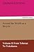 Around the World on a Bicycle - Volume II from Teheran to Yokohama