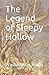 The Legend of Sleepy Hollow (A Thousand Good Books)