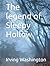 The legend of Sleepy Hollow