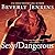 Sexy/Dangerous by Beverly Jenkins Sexy/Dangerous by Beverly Jenkins