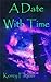 A Date With Time