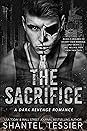 The Sacrifice by Shantel Tessier