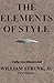 The Elements of Style (Illustrated Fully New Edition)