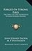 Forged In Strong Fires: The Early Life And Experiences Of John Edward Dalton