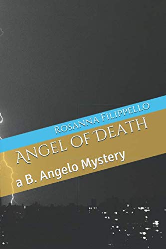 Angel of Death: a B. Angelo Mystery (Angelo Mysteries)