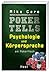 Poker Tells: Psychologie und Körpersprache