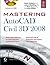 Mastering Autocad Civil 3D 2008