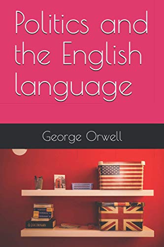 Politics and the English language