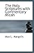 The Holy Scriptures with Commentary Micah