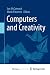 Computers and Creativity