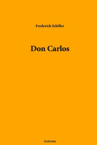 Don Carlos: A Play