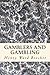 Gamblers and Gambling