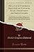 De la Loi du Contraste Simultané des Couleurs, Et de l'Assortiment des Objets Colorés (Classic Reprint) (French Edition)