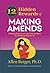 12 Hidden Rewards of Making Amends: Finding Forgiveness and Self-Respect by Working Steps 8-10 (12 Series)