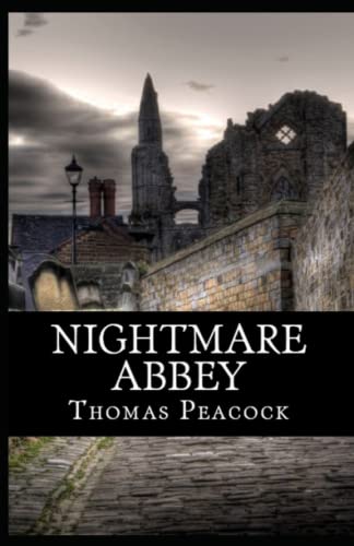 Nightmare Abbey : Illustrated Edition