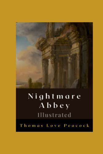 Nightmare Abbey Illustrated: Fiction, Humour