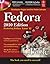 Fedora Bible 2010 Edition: Featuring Fedora Linux 12