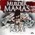 Murder Mamas
