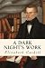 A Dark Night's Work