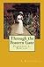 Through the Postern Gate (Romance Cottage)