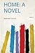 Home: a Novel