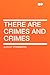 There Are Crimes and Crimes