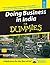 DOING BUSINESS IN INDIA FOR DUMMIES