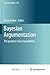 Bayesian Argumentation: The practical side of probability