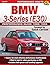 BMW 3-Series (E30) Performance Guide: 1982-1994