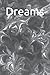 Dreams