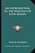 An Introduction To The Writings Of John Ruskin