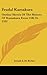 Feudal Kamakura: Outline Sketch Of The History Of Kamakura From 1186 To 1333