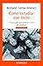 Cómo estudiar con éxito: Una guía para potenciar el éxito del estudiante (Spanish Edition)