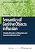 Semantics of Genitive Objects in Russian: A Study of Genitive of Negation and Intensional Genitive Case