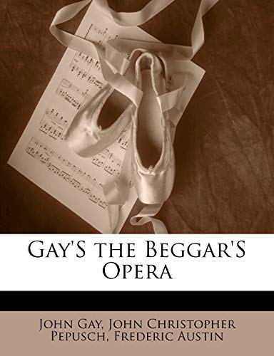 Gay'S the Beggar'S Opera